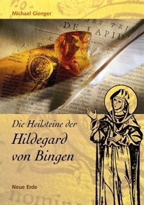 Die Heilsteine der Hildegard von Bingen